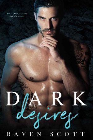 [Mafia Heirs 04] • Dark Desires · A Dark Mafia Romance